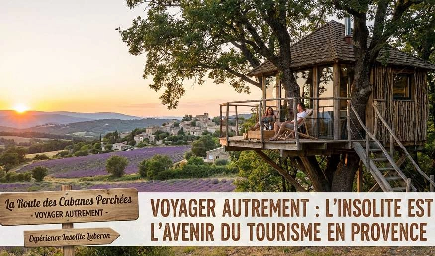 Voyager autrement : pourquoi l’insolite est l’avenir du tourisme en Provence ?