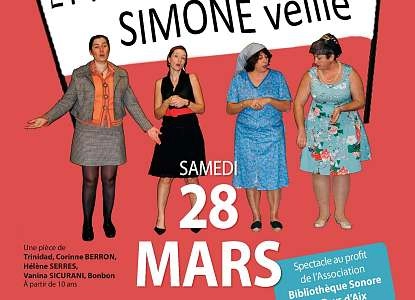 Théâtre : Et pendant ce temps Simone veille